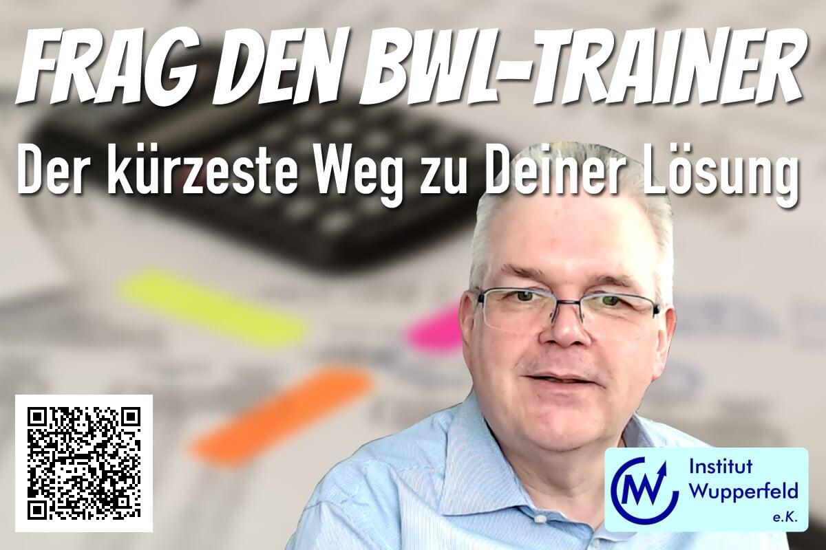 Frag den BWL-Trainer – Kostenlose Unterstützung für die Prüfungsvorbereitung im Rechnungswesen