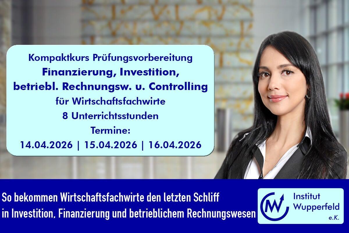 So bekommen Wirtschaftsfachwirte den letzten Schliff in Investition, Finanzierung und betrieblichem Rechnungswesen