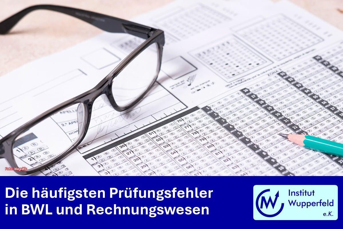 Die häufigsten Prüfungsfehler in BWL und Rechnungswesen