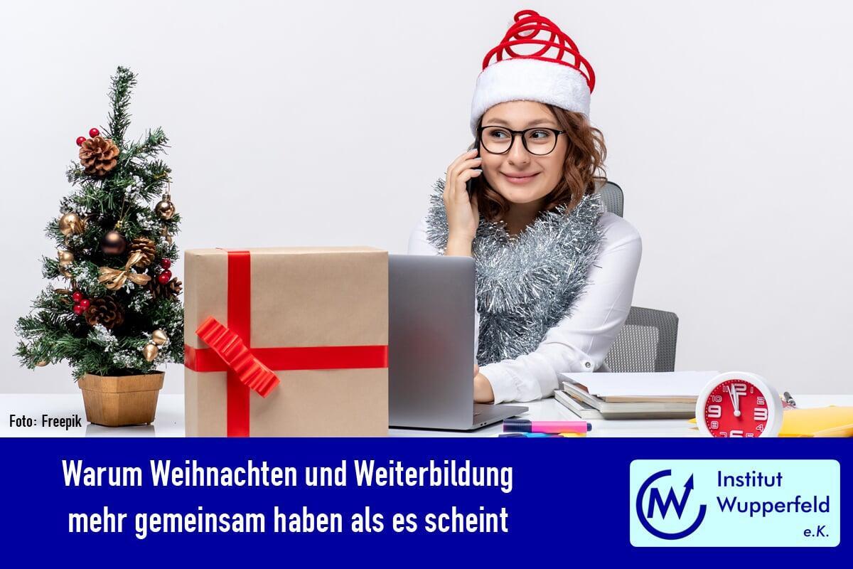 Warum Weihnachten und Weiterbildung mehr gemeinsam haben als es scheint